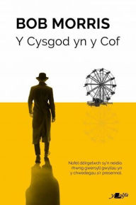 Title: Y Cysgod yn y Cof, Author: Bob Morris