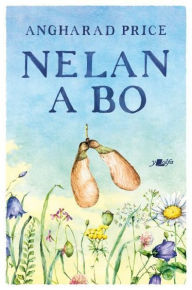 Title: Nelan a Bo, Author: Angharad Price