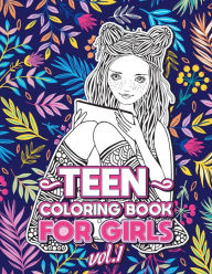 Title: Teen Coloring Books for Girls: Fun activity book for Older Girls ages 12-14, Teenagers; Detailed Design, Zendoodle, Creative Arts, Relaxing ad Stress Relief!, Author: Loridae Coloring