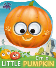 Title: I'm a Little Pumpkin, Author: Joshua George