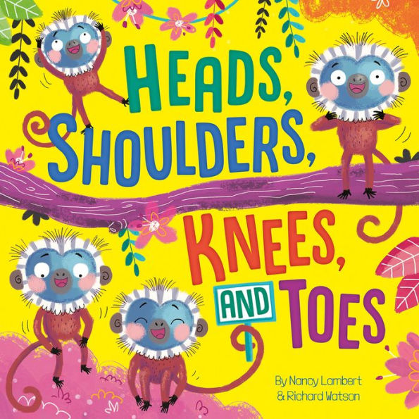 Heads Shoulders Knees and Toes by Richard Watson, Board Book Barnes