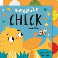 Title: Snuggle Up, Chick!, Author: Bobbie Brooks