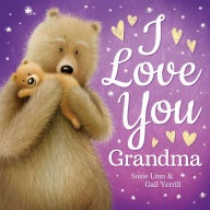 Title: I Love You, Grandma, Author: Susie Linn