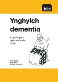 Title: Ynghylch Dementia, Author: Karen Dodd