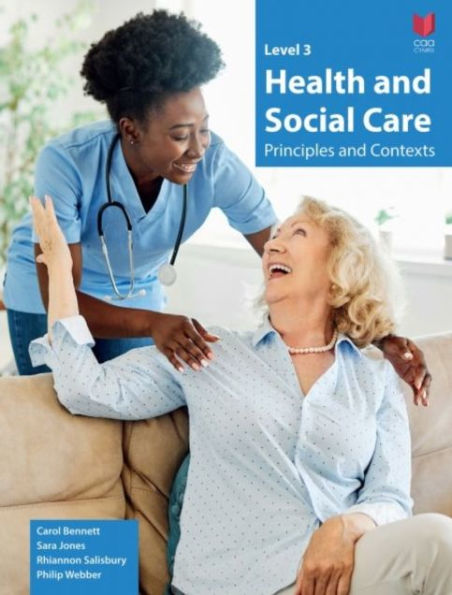 Level 3 Health and Social Care - Principles and Contexts