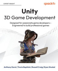 Title: Unity 3D Game Development: Designed for passionate game developers Engineered to build professional games, Author: Anthony Davis