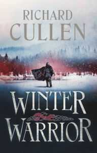 Title: Winter Warrior, Author: Richard Cullen