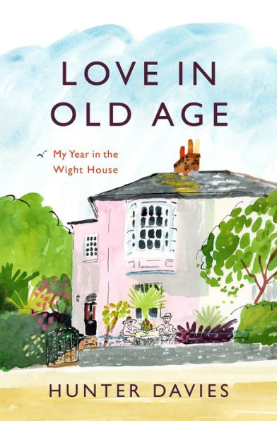 Love in Old Age: My Year in the Wight House