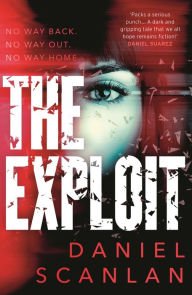Title: The Exploit, Author: Daniel Scanlan