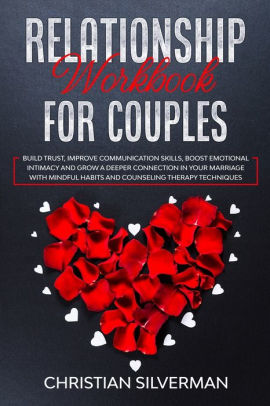 Relationship Workbook For Couples: Build Trust, Improve Communication ...