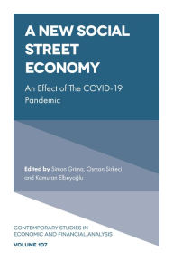 Title: A New Social Street Economy: An Effect of The COVID-19 Pandemic, Author: Simon Grima