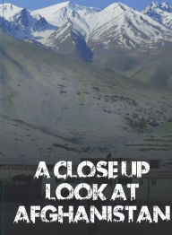 Title: A Close Up Look at Afghanistan, Author: Ronald Kaye Rawlings