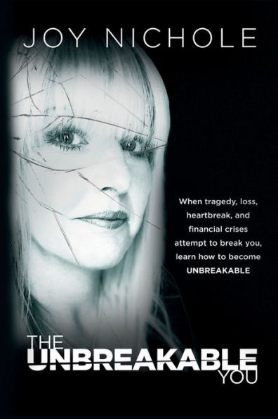 The Unbreakable You