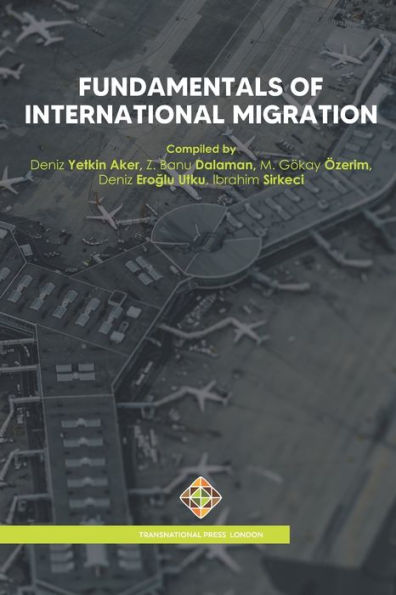 Fundamentals of International Migration