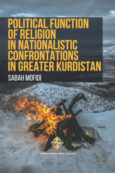 Political Function of Religion in Nationalistic Confrontations in Greater Kurdistan