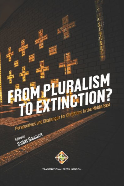 From Pluralism to Extinction?: Perspectives and Challenges for Christians in the Middle East