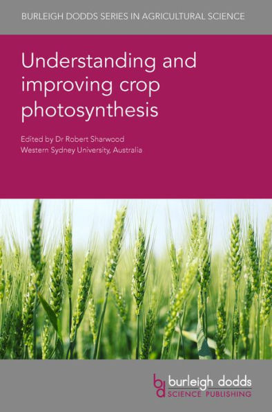 Understanding and improving crop photosynthesis