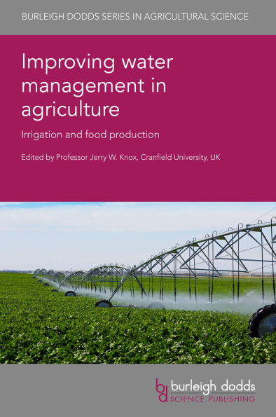 Improving water management agriculture: Irrigation and food production