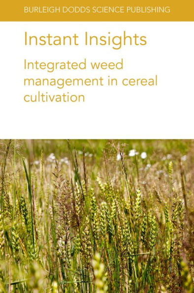 Instant Insights: Integrated weed management in cereal cultivation