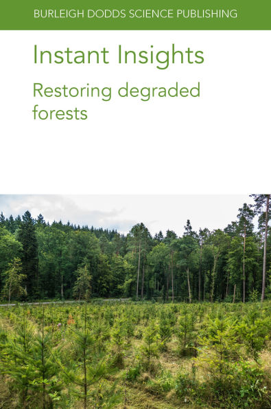 Instant Insights: Restoring degraded forests