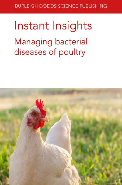 Instant Insights: Managing bacterial diseases of poultry