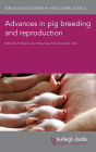 Advances in pig breeding and reproduction