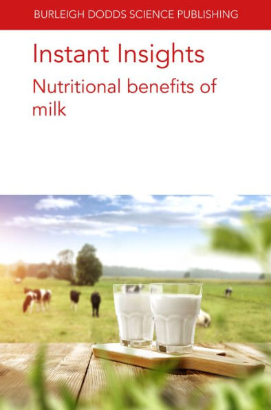 Instant Insights: Nutritional benefits of milk