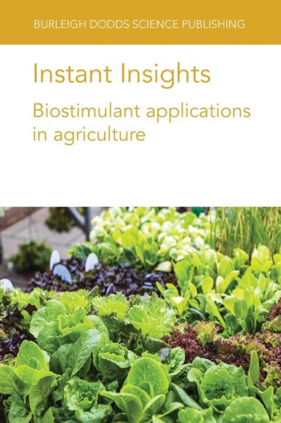 Instant Insights: Biostimulant applications in agriculture