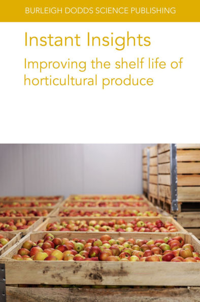 Instant Insights: Improving the shelf life of horticultural produce