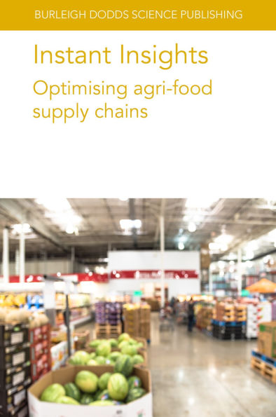 Instant Insights: Optimising agri-food supply chains