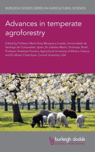 Title: Advances in temperate agroforestry, Author: Mar a Rosa Mosquera-Losada
