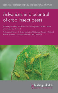 Title: Advances in biocontrol of crop insect pests, Author: Travis Glare