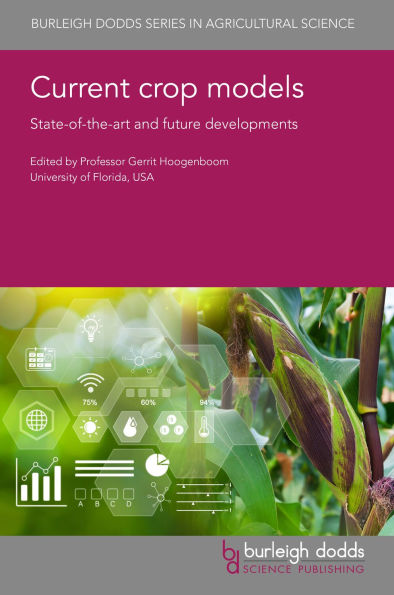 Current crop models: State-of-the-art and future developments