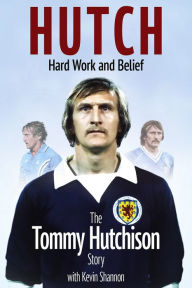 Title: Mr Magic: The Tommy Hutchison Story, Author: Tommy Hutchison