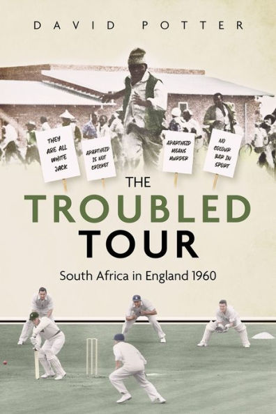 The Troubled Tour: South Africa England 1960