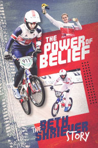 Title: The Power of Belief: (Shortlisted for the Sunday Times Sports Book Awards 2023), Author: Beth Shriever