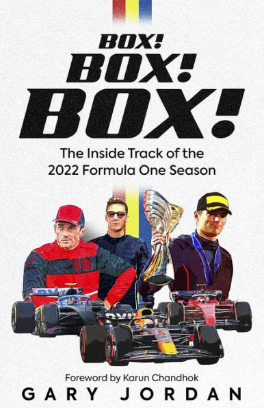 Box! Box!: the Inside Track of 2022 Formula One Season