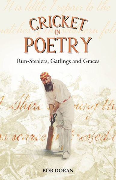 Cricket Poetry: Run-Stealers, Gatlings and Graces