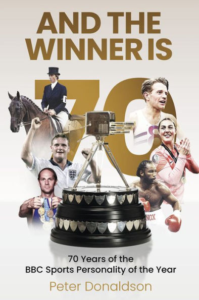 And the Winner is: 70 Years of BBC Sports Personality Year