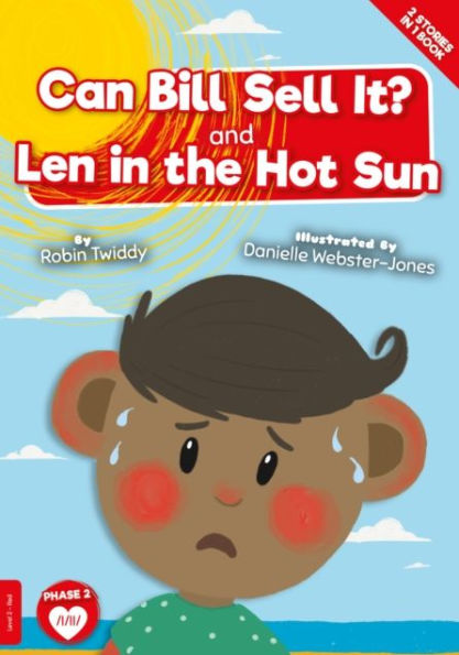 Can Bill Sell it? and Len the Hot Sun