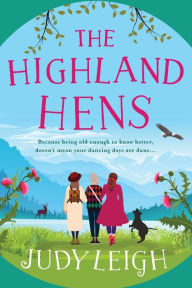 Title: The Highland Hens, Author: Judy Leigh