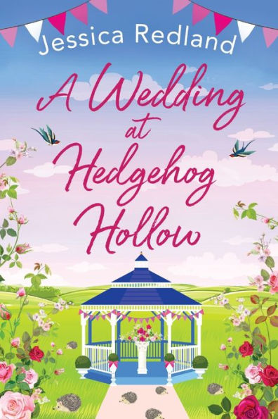 A Wedding At Hedgehog Hollow