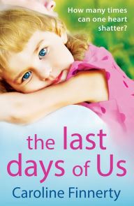 Title: The Last Days of Us, Author: Caroline Finnerty