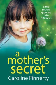 Title: A Mother's Secret, Author: Caroline Finnerty