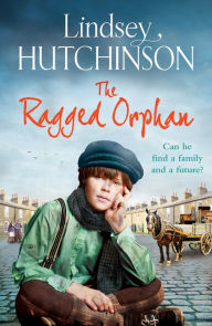 Title: The Ragged Orphan: A gritty, heart-wrenching historical saga from Lindsey Hutchinson, Author: Lindsey Hutchinson