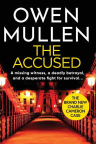 Title: The Accused, Author: Owen Mullen