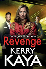 Title: Revenge, Author: Kerry Kaya