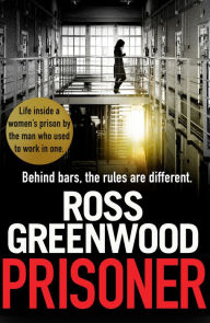 Title: Prisoner, Author: Ross Greenwood