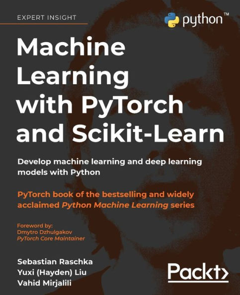 machine learning with PyTorch and Scikit-Learn: Develop deep models Python