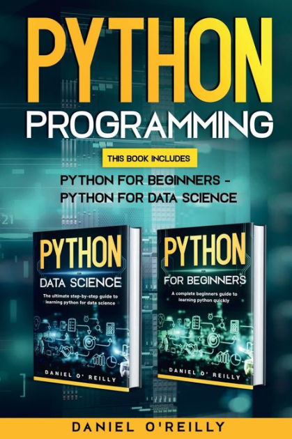 Python Programming: This Book Includes: Python for Beginners - Python ...